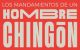 Los mandamientos de un hombre chingón